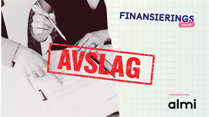 Vanliga orsaker till att fo¨retag fa°r nej pa° finansiering