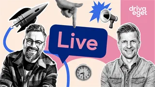 Driva Eget Live
